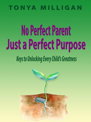 cover image of No Perfect Parent, Just a Perfect Purpose